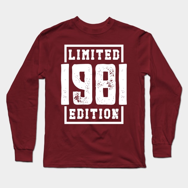 1981 Limited Edition Long Sleeve T-Shirt by colorsplash